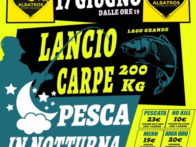 Sabato17 Giugno PESCA IN NOTTURNA dalle ore 19:00 fino a mezzanotte