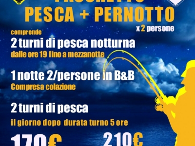 Pesca + pernotto 2 persone