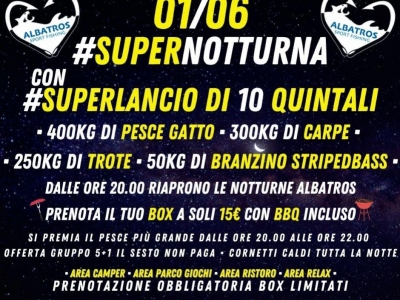Super Notturna 1 Giugno - Superlancio 10 quintali